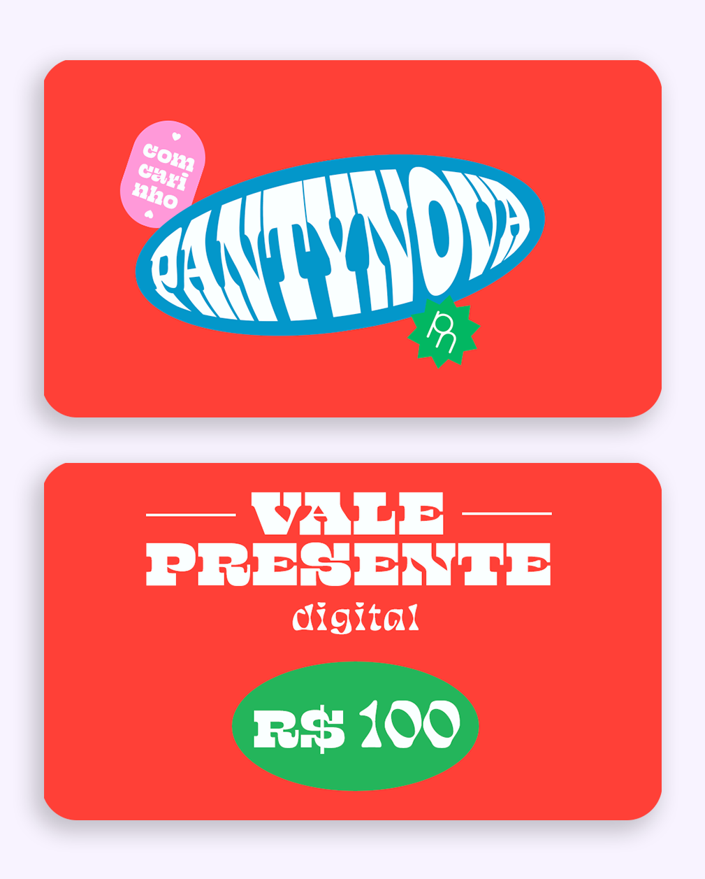 Gift Card - Vale Presente R$100 - pantynova
